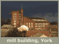 mill building, York